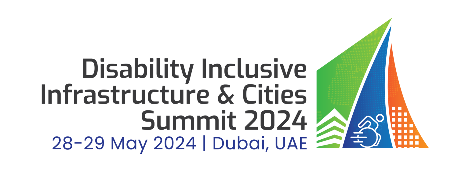 Disability Inclusive Infrastructure & Cities Summit 2024 – Designing ...